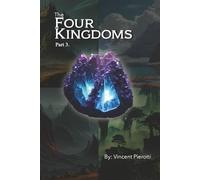 The Four Kingdoms: Part 3.