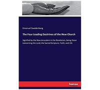 The Four Leading Doctrines Of The New Church