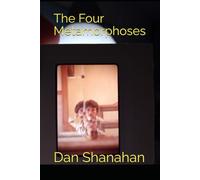 The Four Metamorphoses