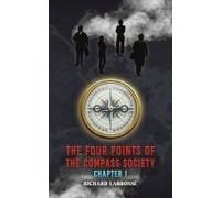 The Four Points Of The Compass Society: Chapter 1