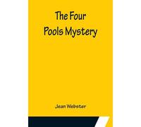 The Four Pools Mystery
