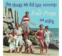 The Four Preps – Things We Did Last Summer & More – Import – Sepia