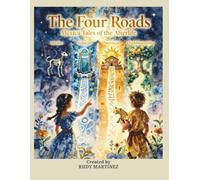 The Four Roads: Mexica Tales of the Afterlife