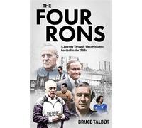 The Four Rons A Journey Through West Midlands Football in the 1980s - Bruce Talbot - Know The Score - ebook (ePub) - Livre