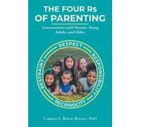 The Four Rs Of Parenting Paperback Book By Carmen E. Bynoe Bovell