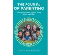 The Four Rs Of Parenting Paperback Book By Carmen E. Bynoe Bovell