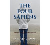 The Four Sapiens: The Four Stages Of Awareness