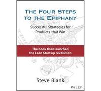 The Four Steps to the Epiphany by Steve Blank Steve Blank (Auteur)