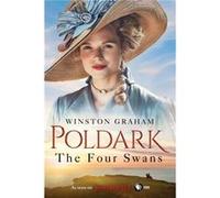 The Four Swans A Novel of Cornwall 17951797 by Winston Graham Winston Graham (Auteur)