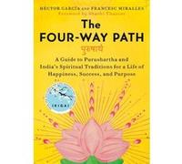 The four-way path Héctor García (Auteur), Francesc Miralles (Auteur)