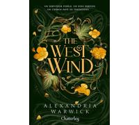 The Four Winds #2 - The West Wind - Tome 2 - Alexandria Warwick - Chatterley - ebook (ePub) - Roman
