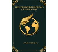 The Fourfold Functions of Literature