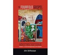 The Fourfold Gospel, Volume 1