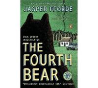 The Fourth Bear Jasper Fforde (Auteur)