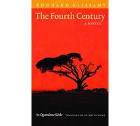 The Fourth Century: Le Quatrieme Siecle