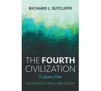 The Fourth Civilization, Volume One