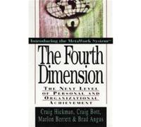 The Fourth Dimension by Craig Hickman Hardcover Book Bott, Craig, Angus, Brad, Hickman, Cleveland P. , Jr. (Auteur)