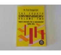 The Fourth Dimension: Volume 2: More Secrets for a Successful Faith Life
