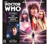 The Fourth Doctor Adventures The Movellan Grave Tom Baker, Lalla Ward, Polly Walker, Chris Jarman, Jamie Robertson (Auteur)