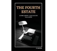 The Fourth Estate: Unabridged edition: VOL.1-2