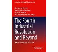 The Fourth Industrial Revolution And Beyond