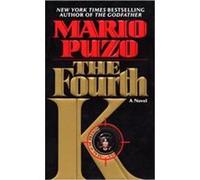 The Fourth K Mario Puzo (Auteur)