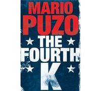 The Fourth K Puzo, Mario (Auteur)