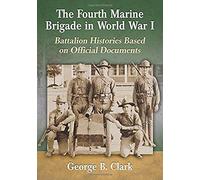 The Fourth Marine Brigade In World War I