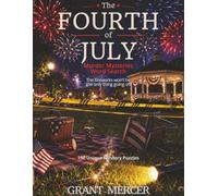 The Fourth of July Murder Mysteries: The fireworks won't be the only thing going off