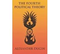 The Fourth Political Theory