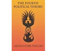 The Fourth Political Theory