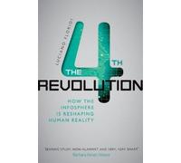 The Fourth Revolution: How the Infosphere Is Reshaping Human Reality [Paperback]