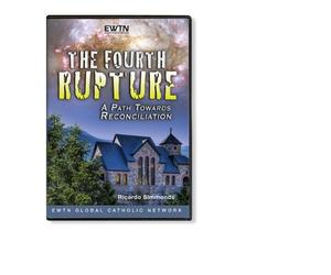 THE FOURTH RUPTURE-A PATH TOWARDS RECONCILIATION*Catholic Church Teachings on How We Care For the World God Has Given Us. EWTN DVD