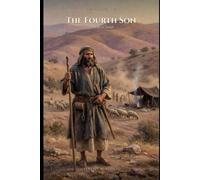 The Fourth Son: The Life of Judah