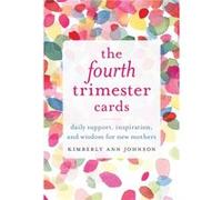 The Fourth Trimester Cards by Kimberly Ann Johnson Kimberly Ann Johnson (Auteur)