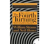 The Fourth Turning by Neil Howe Neil Howe, William Strauss (Auteur)