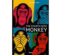 The Fourth Wise Monkey: The one who still hears, sees, and speaks out against injustice