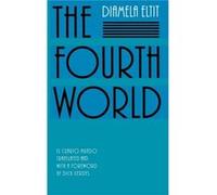 The Fourth World by Diamela Eltit Diamela Eltit, Dick Gerdes (Auteur)