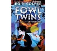 The Fowl Twins Get What They Deserve