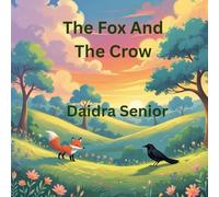 The Fox And The Crow