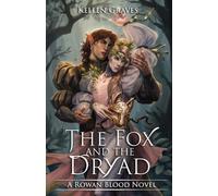The Fox and the Dryad