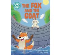 The Fox and the Goat: Independent reading Turquoise 7