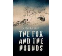 The Fox And The Hounds Paperback Book By Venera Oci