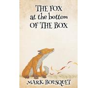 The Fox At The Bottom Of The Box: 2 (The Slumbering)