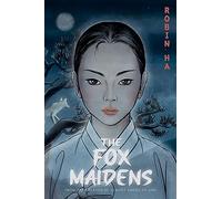 The Fox Maidens: A Queer, Feminist Korean Fantasy Graphic Novel