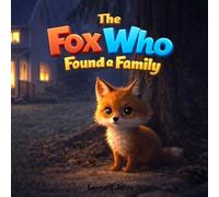 The Fox who found a Family