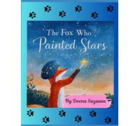 The Fox Who Painted Stars
