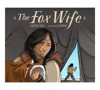 The Fox Wife by Beatrice Deer Beatrice Deer (Auteur)
