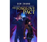 The Foxglove Pact - Sen Zhang - Auto-Édition - ebook (ePub) - Livre