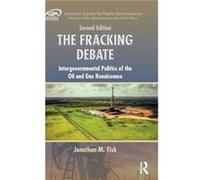 The Fracking Debate by Jonathan M. Fisk Jonathan M Fisk, (Auteur)